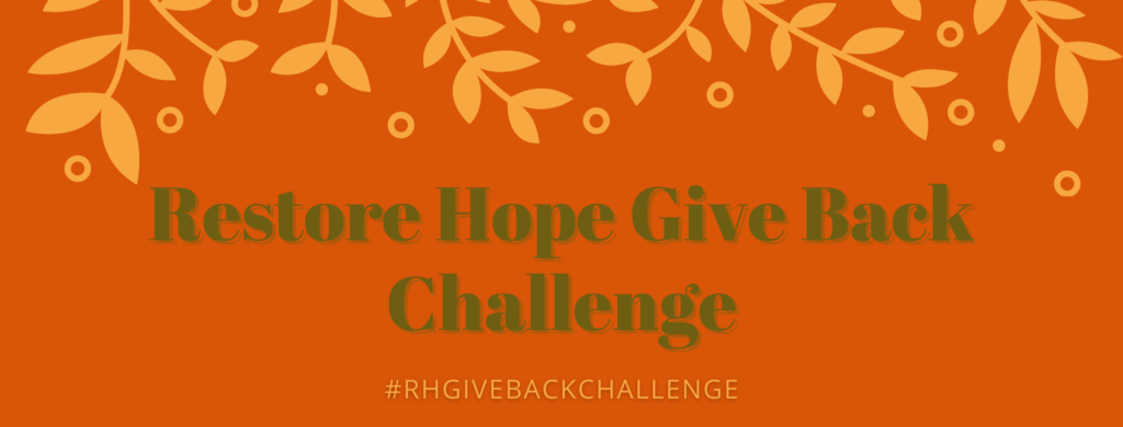 Restore Hope Give Back Challenge